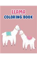 Llama Coloring Book: Llama Coloring Book For Kids, Children, Toddlers, Crayons, Adult, Mini, Girls And Boys - Large 8.5 X 11"