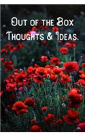 Out of the Box Thoughts & Ideas.: Lined Notebook/Journal