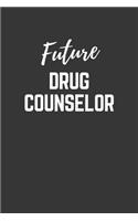 Future Drug Counselor Notebook
