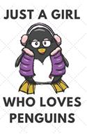 Just A Girl Who Loves Penguins