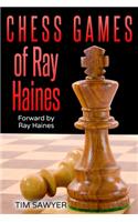 Chess Games Of Ray Haines