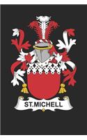 St. Michell: St. Michell Coat of Arms and Family Crest Notebook Journal (6 x 9 - 100 pages)