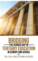 Bridging the Gender Gap in Tertiary Education in Europe and Africa