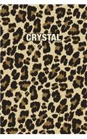 Crystal: Personalized Notebook - Leopard Print (Animal Pattern). Blank College Ruled (Lined) Journal for Notes, Journaling, Diary Writing. Wildlife Theme Des