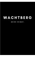Wachtberg: Notizbuch - 120 Seiten DIN A5 (6x9 Zoll) - Punktraster, Punktiert, Dotted -Notizen, Termine, Ideen, Skizzen, Planer, Tagebuch, Organisation - Deine 