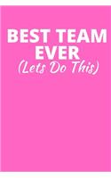 Best Team Ever - Lets Do This