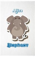 Aliza Elephant A5 Lined Notebook 110 Pages: Funny Blank Journal For Zoo Wide Animal Nature Lover Relative Family Baby First Last Name. Unique Student Teacher Scrapbook/ Composition Great For H
