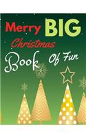 Merry Big Christmas Book of Fun: Christmas Word Search, Christmas Word Scramble, Christmas Cryptograms, Easy Christmas Sudoku