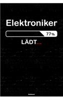 Elektroniker Lädt... Notizbuch: Elektroniker Journal DIN A5 liniert 120 Seiten Geschenk