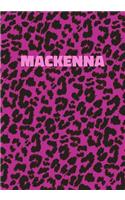 Mackenna: Personalized Pink Leopard Print Notebook (Animal Skin Pattern). College Ruled (Lined) Journal for Notes, Diary, Journaling. Wild Cat Theme Design wi
