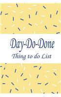 Day do done