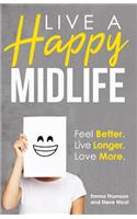 Live A Happy Midlife
