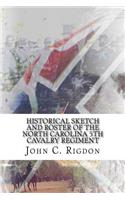 Historical Sketch And Roster Of The North Carolina 5th Cavalry Regiment