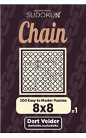 Chain Sudoku - 200 Easy to Master Puzzles 8x8 (Volume 1)