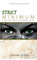Strict Minimum