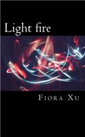 Light fire