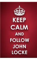 Keep Calm And Follow John Locke