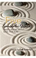 Five Smooth Stones