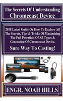 The Secrets Of Understanding Chromecast Device!