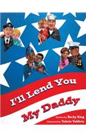 I'll Lend You My Daddy