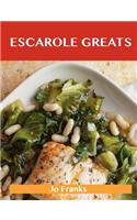 Escarole Greats: Delicious Escarole Recipes, the Top 46 Escarole Recipes