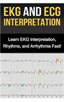EKG and ECG Interpretation