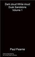 Dark cloud White cloud Dusk Sandstone Volume 1
