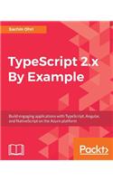 TypeScript 2.x By Example