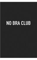 No Bra Club