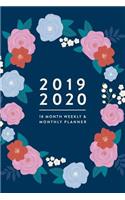 2019 2020 18 Month Weekly & Monthly Planner: (1 2019 2020 18-Month Daily Weekly Monthly Planner, Organizer,)