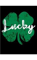 Lucky Shamrock St. Patrick's Day Lined Notebook