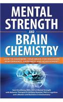 Mental Strength and Brain Chemistry