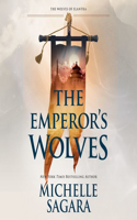 The Emperor's Wolves Lib/E: (Wolves of Elantra Series Lib/E, 1)