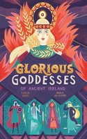 Glorious Goddesses