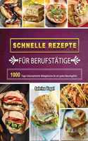 Schnelle Rezepte für Berufstätige 2021