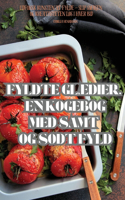 Fyldte GlÆdier. En Kogebog Med Samt Og SØdt Fyld