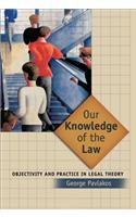 Our Knowledge of the Law