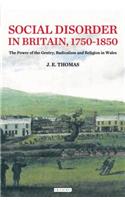 Social Disorder in Britain 1750-1850