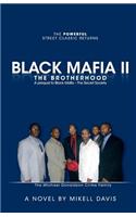 Black Mafia II - The Brotherhood