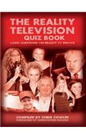 The Reality Television Quiz Book