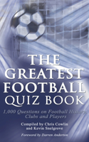 Greatest Football Quiz Book