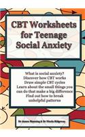CBT Worksheets for Teenage Social Anxiety