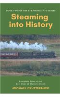 Steaming into History