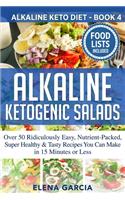 Alkaline Ketogenic Salads