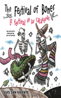 Festival of Bones / El Festival de Las Calaveras