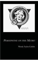 Persephone on the Metro