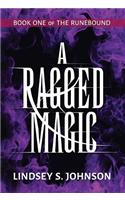 Ragged Magic