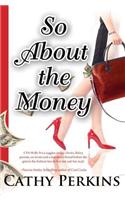 So about the Money