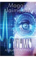 Rhythms: A Futuristic Collection of Short Stories