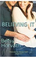 Believing It